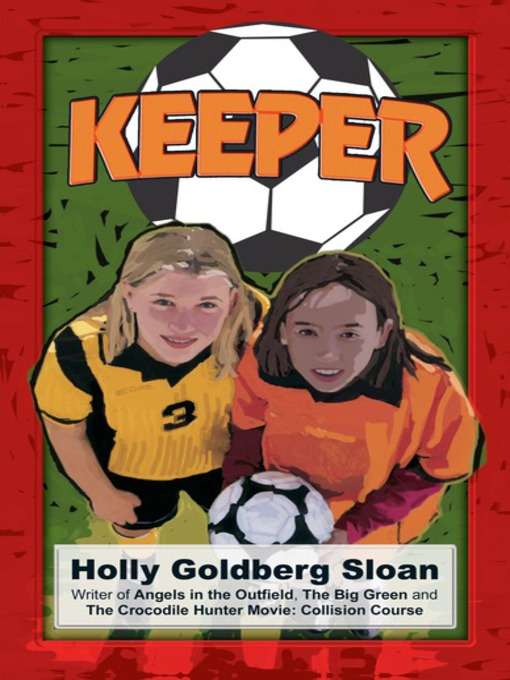Title details for Keeper, Home Run Edition by Holly Goldberg Sloan - Available